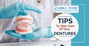 Tips to take care of your dentures